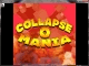 Collapse-O-Mania