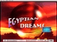 Egyptian Dreams