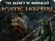 The Agency of Anomalies: Mystic Hospital